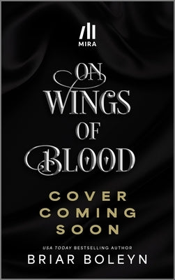 On Wings of Blood (Standard Edition) by Boleyn, Briar