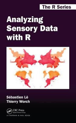 Analyzing Sensory Data with R by Le, Sebastien