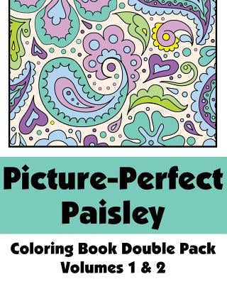Picture-Perfect Paisley Coloring Book Double Pack (Volumes 1 & 2) by H R Wallace Publishing