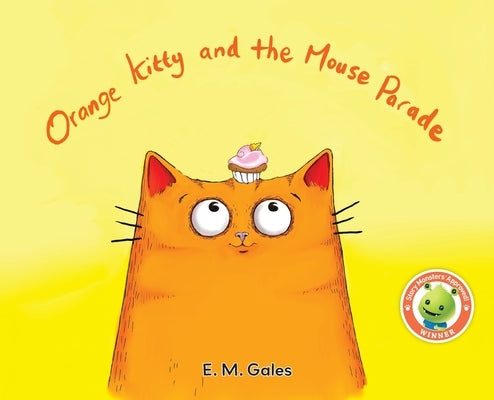 Orange Kitty and the Mouse Parade by Gales, E. M.