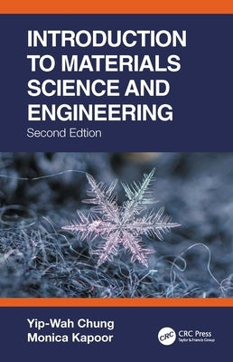 Introduction to Materials Science and Engineering by Chung, Yip-Wah
