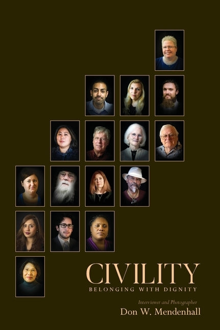 Civility: Belonging with Dignity by Mendenhall, Don