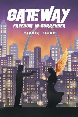 Freedom in Surrender by Tabon, Hannah