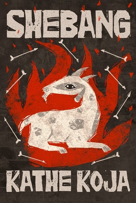 Shebang by Koja, Kathe