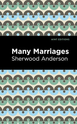 Many Marriages by Anderson, Sherwood