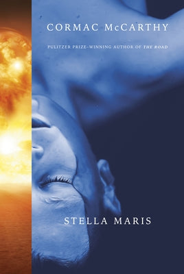Stella Maris by McCarthy, Cormac