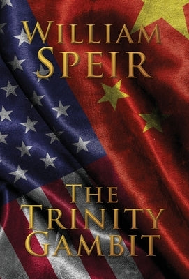 The Trinity Gambit by Speir, William