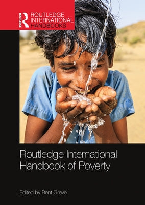 Routledge International Handbook of Poverty by Greve, Bent