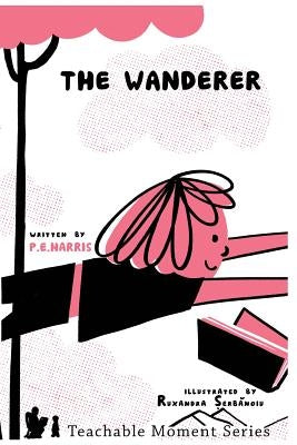 The Wanderer by Harris, P. E.