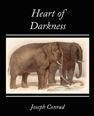 Heart of Darkness by Conrad, Joseph