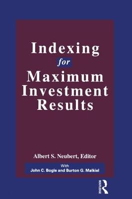 Indexing for Maximum Investment Results by Neuberg, Albert S.