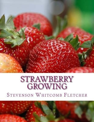 Strawberry Growing by Chambers, Roger