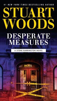 Desperate Measures by Woods, Stuart