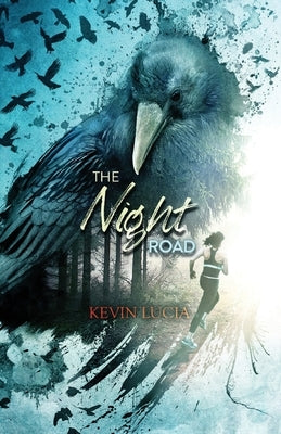 The Night Road by Lucia, Kevin