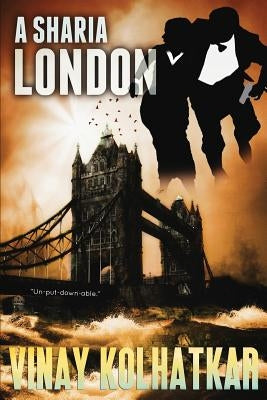 A Sharia London by Kolhatkar, Vinay