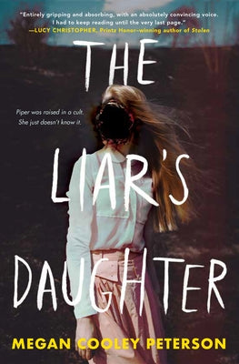 The Liar's Daughter by Peterson, Megan Cooley