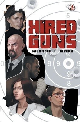Hired Guns by Salamoff, Paul