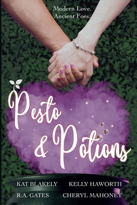 Pesto & Potions by Gates, R. a.
