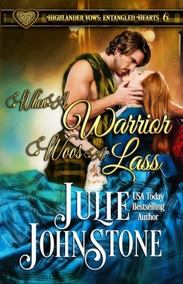 When a Warrior Woos a Lass by Johnstone, Julie