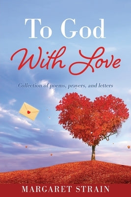 To God With Love by Strain, Margaret