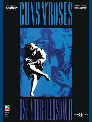 Guns N' Roses - Use Your Illusion II by Guns N' Roses