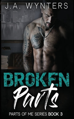 Broken Parts by Wynters, Jane