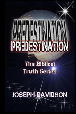 Predestination by Davidson, Joseph