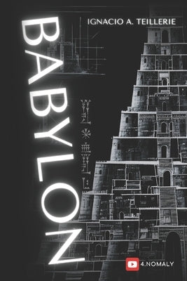 Babylon by Teillerie, Ignacio A.
