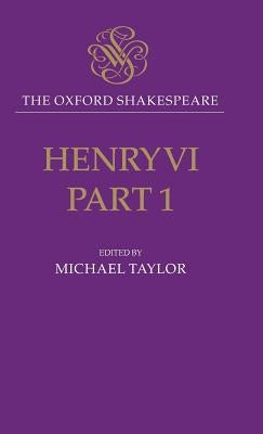 Henry VI, Part One by Shakespeare, William