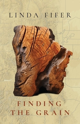 Finding the Grain by Fifer, Linda