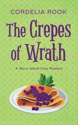 The Crepes of Wrath by Rook, Cordelia