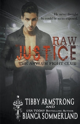 Raw Justice by Armstrong, Tibby