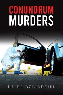 Conundrum Murders by Dziardziel, Heide