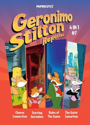 Geronimo Stilton Reporter 4-In-1 Vol. 7 by Stilton, Geronimo