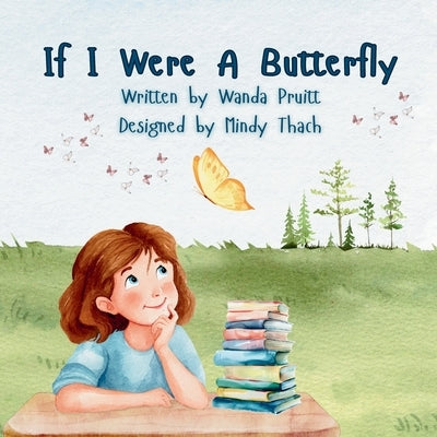 If I Were A Butterfly by Thach, Mindy