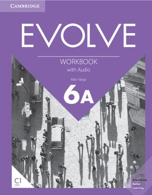 Evolve Level 6a Workbook with Audio by Vargo, Mari
