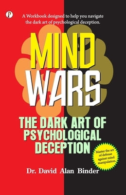 Mind Wars by Dr David Alan Binder