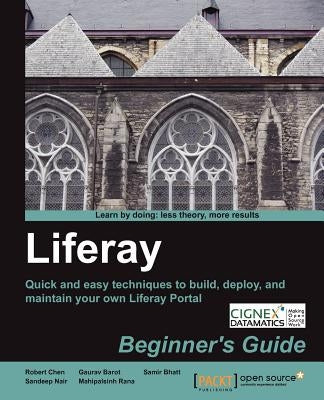 Liferay Beginner's Guide by Chen, Robert