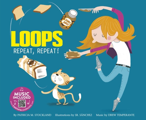 Loops: Repeat, Repeat! by Sanchez, Sr.