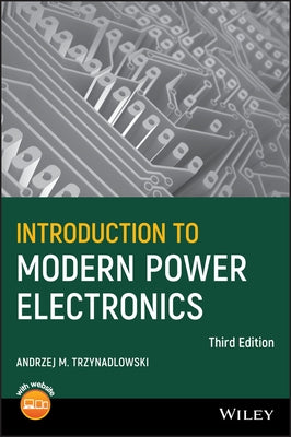 Introduction to Modern Power Electronics by Trzynadlowski, Andrzej M.