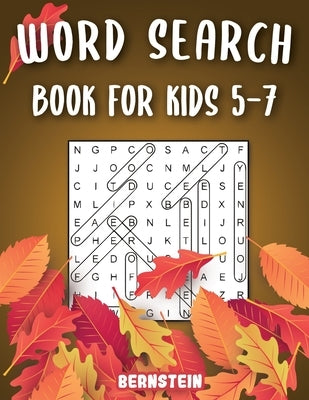 Word Search for Kids 5-7: 200 Fun Word Search Puzzles for Kids with Solutions - Large Print - Thanksgiving Edition by Bernstein