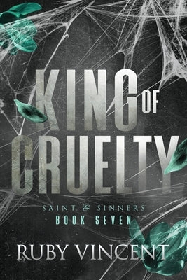 King of Cruelty: A Dark Reverse Harem Romance by Vincent, Ruby