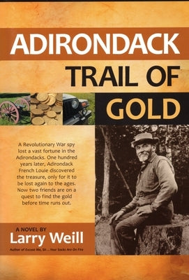 Adirondack Trail of Gold by Weill, Larry