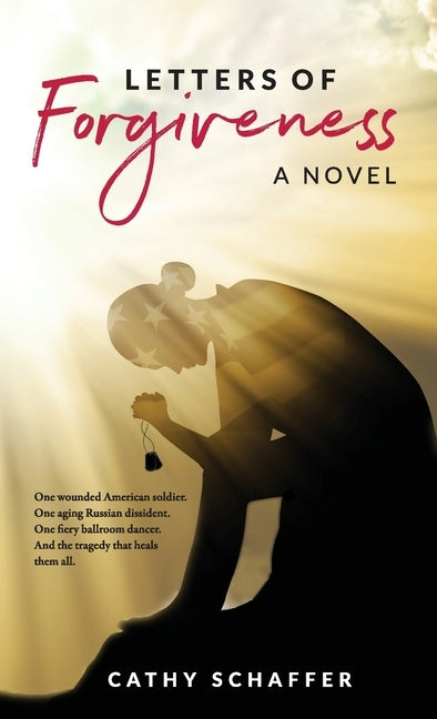 Letters of Forgiveness by Schaffer, Cathy