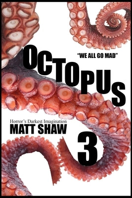 Octopus 3 by Shaw, Matt
