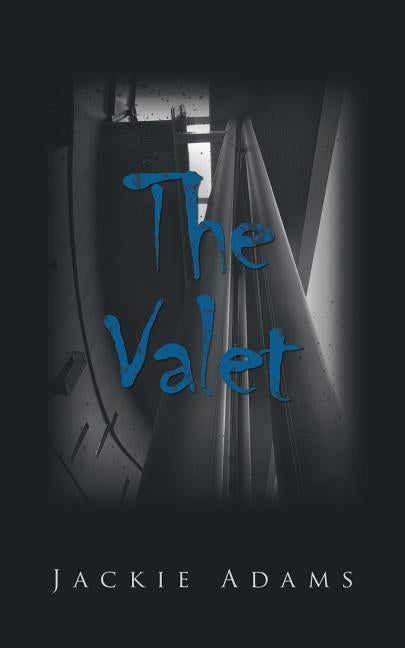 The Valet by Adams, Jackie