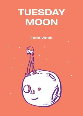 Tuesday Moon by Webb, Todd