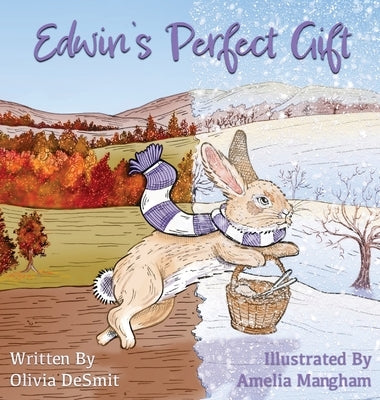 Edwin's Perfect Gift by Desmit, Olivia