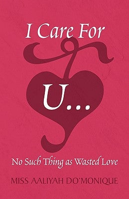 No Such Thing as Wasted Love: Letters to a Man I Loved by Lee, Pegi Domonique