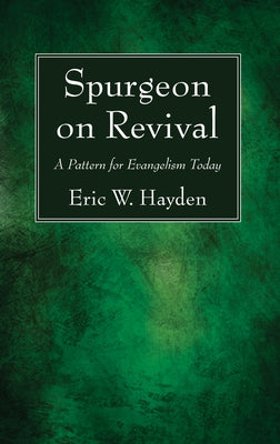 Spurgeon on Revival by Hayden, Eric W.